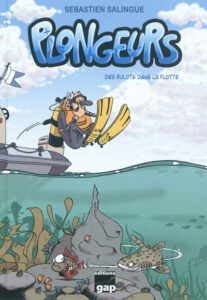 Des bulots dans la flotte, bande dessinée de Sébastien SALINGUE