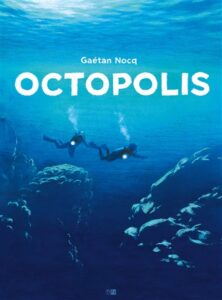 Octopolis de Gaétan NOCQ