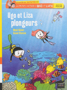 Les petits métiers d'Ugo et Liza : Ugo et Liza plongeurs de Mimy DOINET