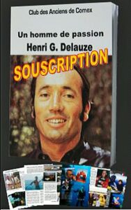 Un homme de passion : Henri G. Delauze, Club des Anciens de Comex