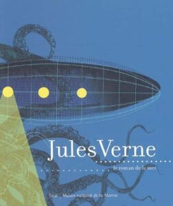 Jules Verne : le roman de la mer de Marie-Pierre DEMARCQ