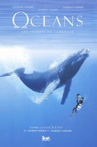 Océans, film de Jacques et Lancelot PERRIN