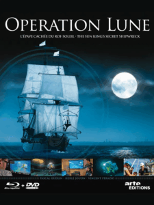 Opération Lune : l'épave cachée du Roi-Soleil, réalisé par Pascal Guérin